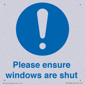 Please ensure windows are shut